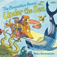 The Berenstain Bears Under the Sea (Paperback)