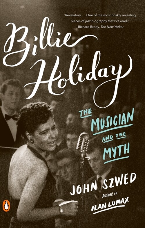 Billie Holiday: The Musician and the Myth (Paperback)
