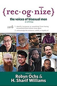 Recognize: The Voices of Bisexual Men (Paperback)