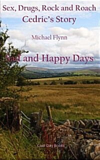 Sad and Happy Days (Paperback)