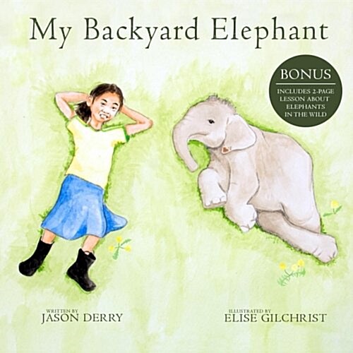 My Backyard Elephant (Paperback)