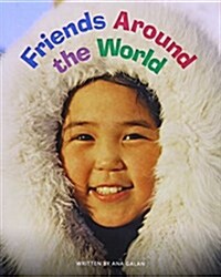 Friends Around the World (Paperback) Copyright 2016 (Paperback)