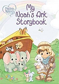 Precious Moments: My Noahs Ark Storybook (Board Books)