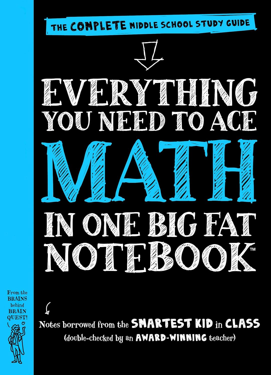Everything You Need to Ace Math in One Big Fat Notebook: The Complete Middle School Study Guide (Paperback)