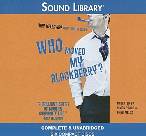 Who Moved My Blackberry? (Audio CD)