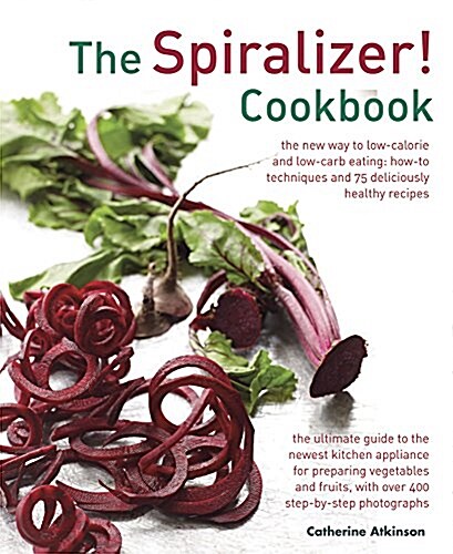 [중고] Spiralizer! Cookbook (Hardcover)