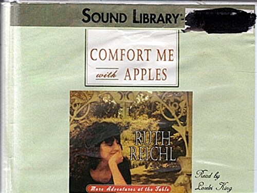 Comfort Me with Apples Lib/E: More Adventures at the Table (Audio CD)