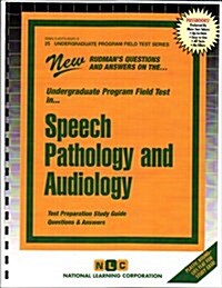 Speech Pathology and Audiology: Passbooks Study Guide (Spiral)