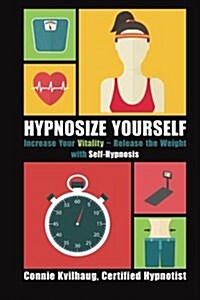 Hypnosize Yourself (Paperback)