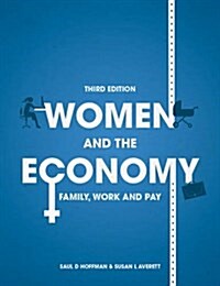 Women and the Economy : Family, Work and Pay (Paperback, 3rd ed. 2016)