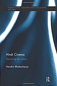 Hindi Cinema : Repeating the Subject (Paperback)