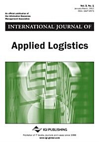 International Journal of Applied Logistics ( Vol 3 ISS 1 ) (Paperback)