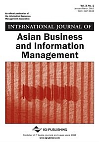 International Journal of Asian Business and Information Management, Vol 3 ISS 1 (Paperback)