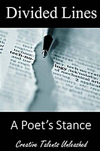 Divided Lines: A Poets Stance (Paperback)