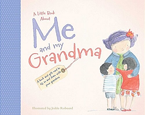 A Little Book about Me and My Grandma (Hardcover)