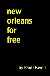 New Orleans for Free (Paperback)
