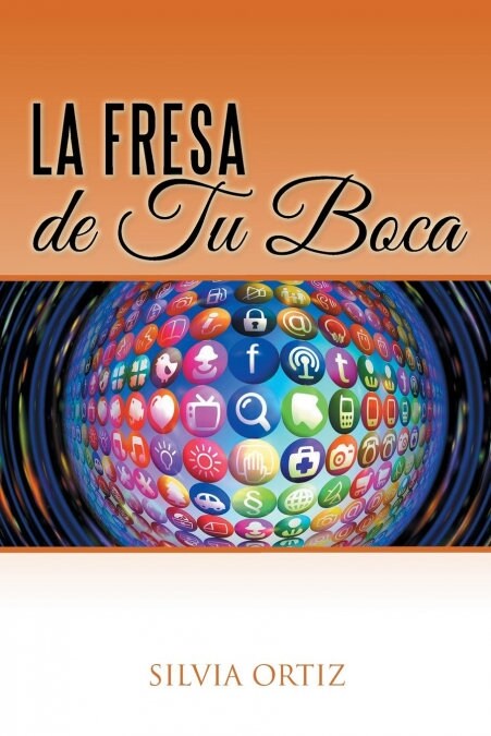 La Fresa de Tu Boca (Paperback)