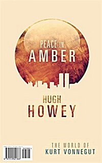 Hugh Howey Twinpack Vol.4: Peace in Amber & Promises of London (Paperback)