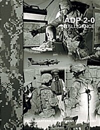 Adp 2-0 Intelligence (Paperback)