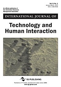 International Journal of Technology and Human Interaction, Vol 9 ISS 1 (Paperback)
