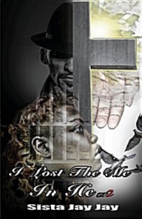 I Lost the Me in He PT.2 (Paperback)