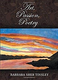 Art, Passion, Poetry (Hardcover)