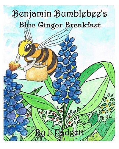 Benjamin Bumblebees Blue Ginger Breakfast (Paperback)