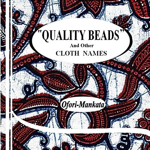Quality Beads and Other Cloth Names (Paperback)