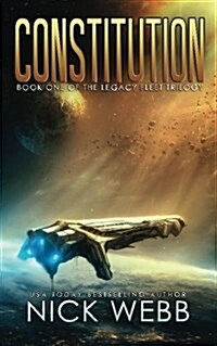 Constitution: Book 1 of the Legacy Fleet Trilogy (Paperback)