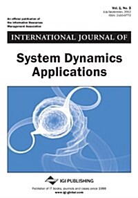 International Journal of System Dynamics Applications, Vol 1 ISS 3 (Paperback)