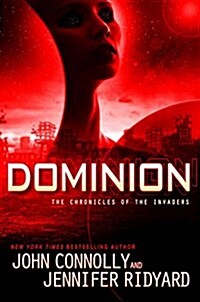 Dominion: The Chronicles of the Invaders (Hardcover)