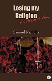 Losing My Religion (Paperback)