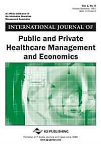 International Journal of Public and Private Healthcare Management and Economics, Vol 1 ISS 4 (Paperback)