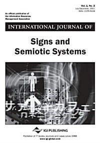 International Journal of Signs and Semiotic Systems (Vol. 1, No. 2) (Paperback)