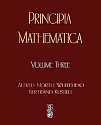 Principia Mathematica - Volume Three (Paperback)