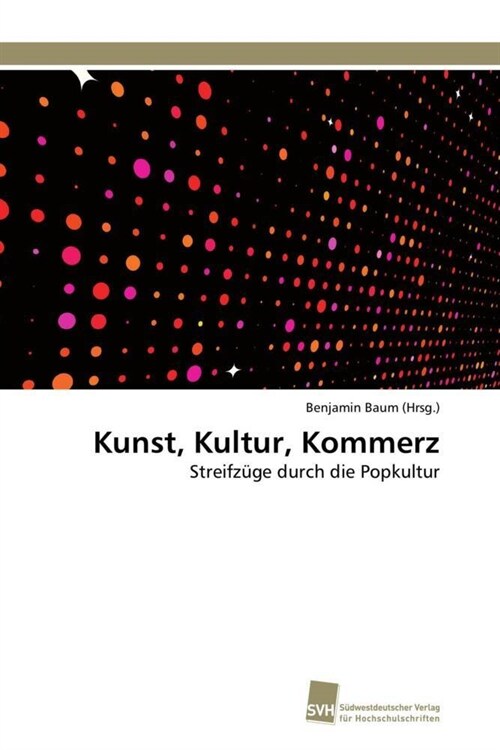 Kunst, Kultur, Kommerz (Paperback)