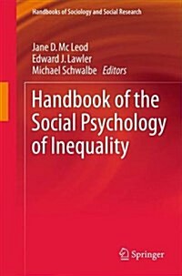 Handbook of the Social Psychology of Inequality (Paperback, 2014)