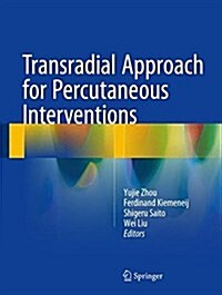Transradial Approach for Percutaneous Interventions (Hardcover, 2017)