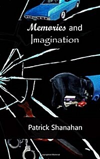 Memories and Imagination (Paperback)