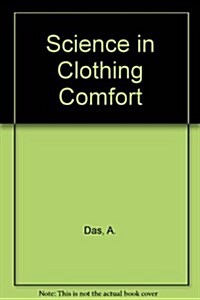 Science in Clothing Comfort (Hardcover)