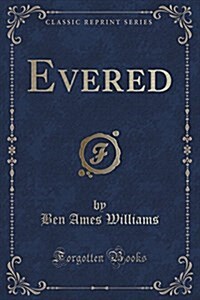 Evered (Classic Reprint) (Paperback)