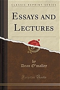 Essays and Lectures (Classic Reprint) (Paperback)