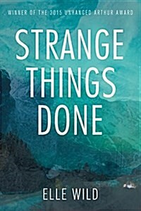 Strange Things Done (Paperback)