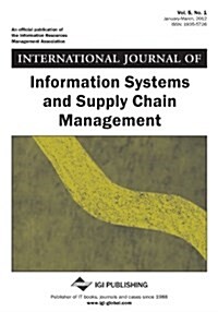 International Journal of Information Systems and Supply Chain Management (Vol 5 ISS 1) (Paperback)