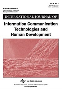 International Journal of Information Communication Technologies and Human Development, Vol 4 ISS 2 (Paperback)