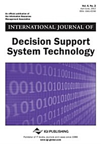 International Journal of Decision Support System Technology, Vol 4 ISS 2 (Paperback)