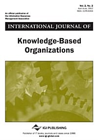 International Journal of Knowledge-Based Organizations, Vol 2 ISS 2 (Paperback)