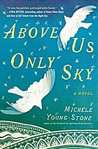 Above Us Only Sky (Paperback)