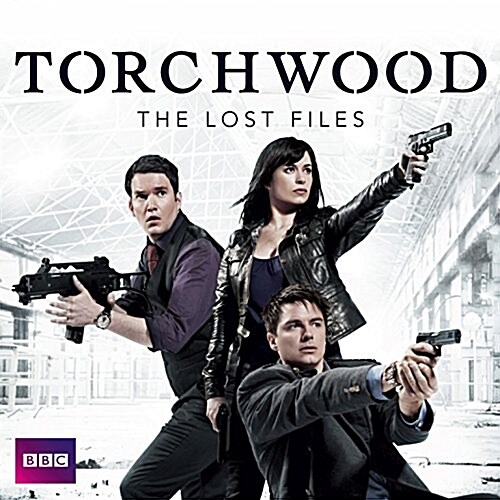 Torchwood: The Lost Files (Audio CD, Adapted)