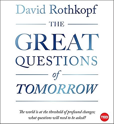 The Great Questions of Tomorrow: The Ideas That Will Remake the World (Audio CD)